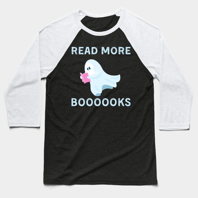 Read more books Cute Ghost Read more boooooks Halloween Baseball T-Shirt by deafcrafts